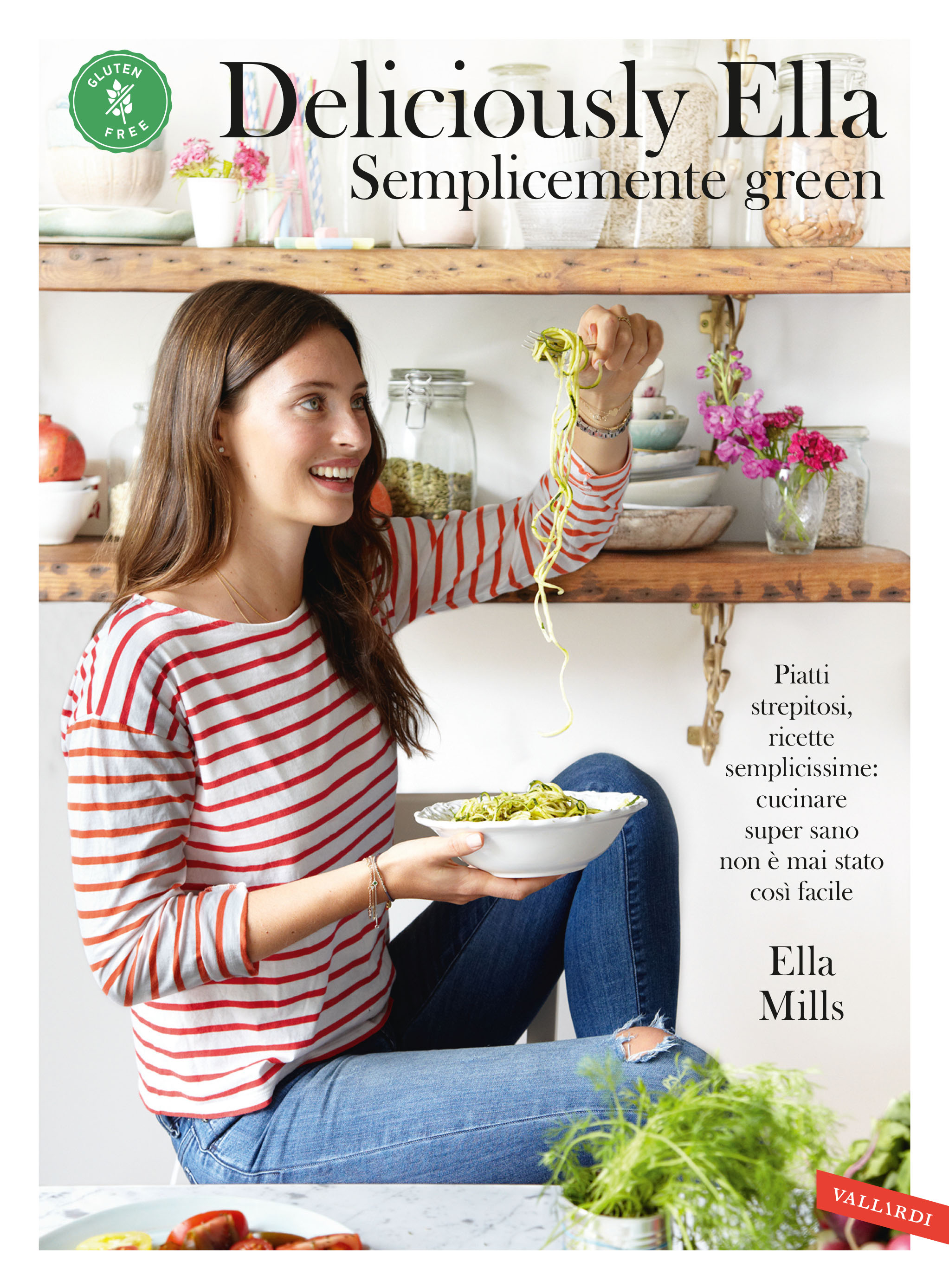 Deliciously Ella, la cucina semplicemente green di Ella Mills